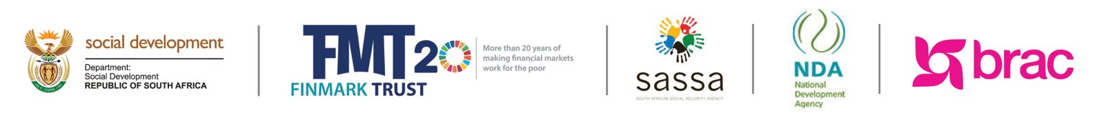 Partners: Department of Social Development, FinMark Trust, SASSA, National Development Agency and BRAC